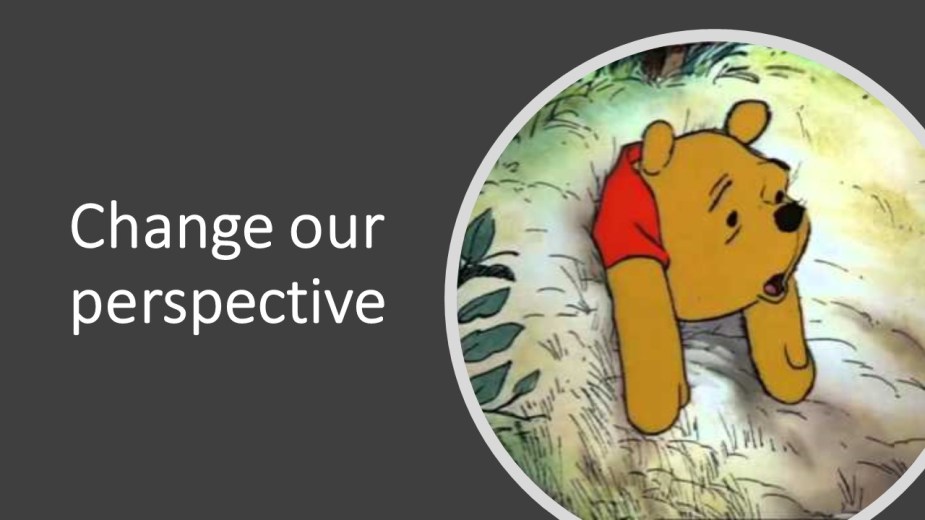 Change our perespective